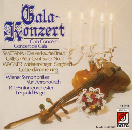 Bedrich Smetana,  Edvard Grieg,  Richard Wagner,  Sinfonie-Orchester RTL,  Leopold Hager,  Wiener Symphoniker,  Yuri Ahronovitch  -  Gala-Konzert