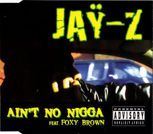 Jaÿ-Z Feat. Foxy Brown  -  Ain't No Nigga