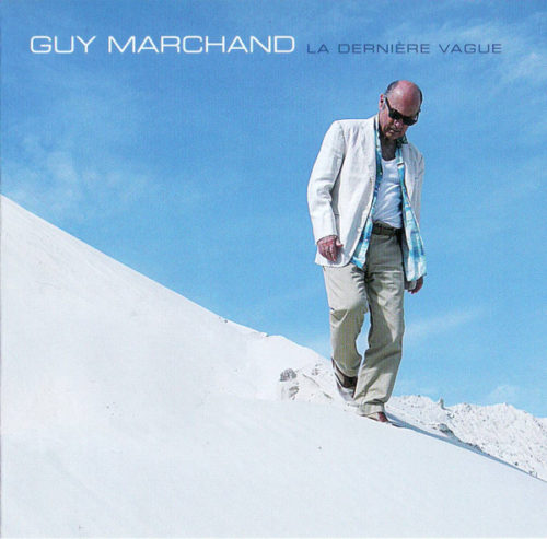 Guy Marchand  -  La Dernière Vague