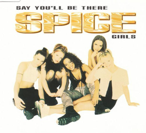 Spice Girls  -  Say You'll Be There
