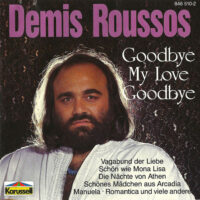 Demis Roussos – Goodbye My Love, Goodbye