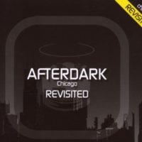 Afterdark-Revisited-Chicago-B000PWQT3K