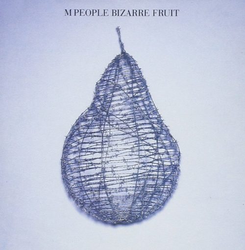 M People  -  Bizarre fruit