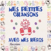 CD-MES-PETITES-CHANSONS-AVEC-MES-HEROS-B005FL1X78