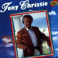 Tony Christie ‎– Come With Me To Paradise