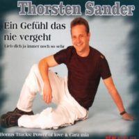 Thorsten Sander  -  Ein Gefühl das Nie Vergeht