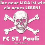 Eine-neue-Liga-ist-wie-ein-neues-Leben-FC-St-Pauli-incl-2-versions-2003-B0002BGRYK