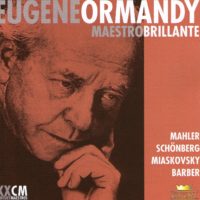 Eugene-Ormandy-Maestro-Brillante-Mahler-Schoenberg-Miaskovsky-Barber-B00G8DPLPC