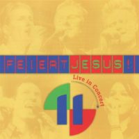 Feiert-Jesus-11-Live-in-Concert-B000TLCA58