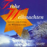 Frohe-Weihnachten-Lieder-und-Chre-zu-Weihnachten-B0000277CU