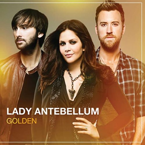 Lady Antebellum  -  Golden