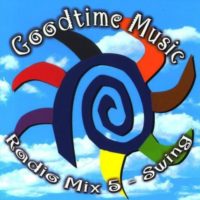 Goodtime-Music-Radio-Mix-5-Swing-B000MMLNQ6