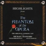 Highlights-from-The-Phantom-of-the-Opera-orig-London-Cast-B000001FLQ