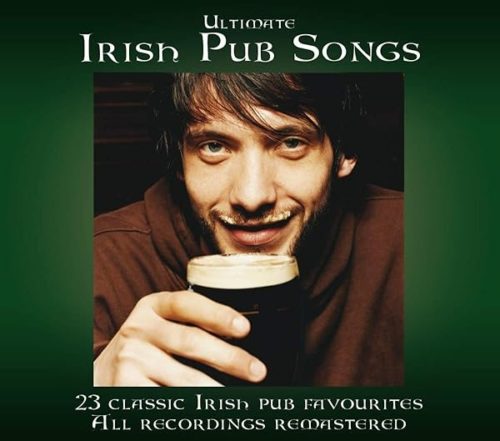 Ultimate Irish Pub Songs