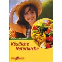 Koestliche-Naturkueche-Illustrierte-Lizenzausgabe-ungekuerzt-2001-Fit-sein-geniessen-B002BSXAJW
