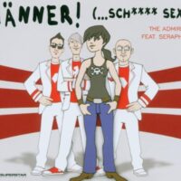 The Admirals Feat. Seraphina - Männer! (...Sch**** Sexy)