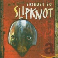 Metal-Guitar-Tribute-to-Slipknot-B00095MLC6