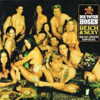 Die Toten Hosen  -  Reich & Sexy (Best of)