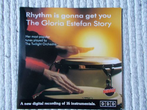 Rhythm-Is-Gonna-Get-You-The-Gloria-Estefan-Story-B002DMASGE