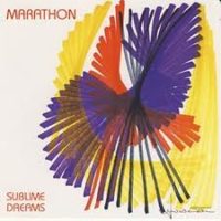 Marathon  – Sublime Dreams