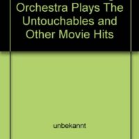 The-London-Starlight-Orchestra-Plays-The-Untouchables-and-Other-Movie-Hits-B0071G4VQK