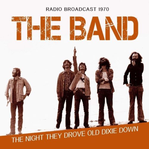 The-Night-They-Drove-Old-Dixie-Down-B01ARYG066