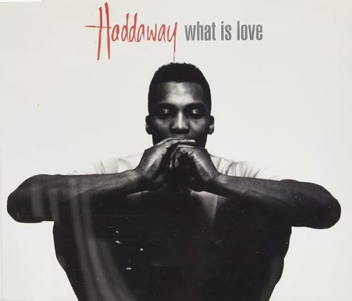 Haddaway -  What Is Love