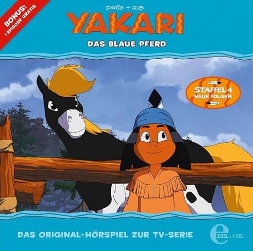 Yakari – „Das blaue Pferd" – Folge 27, Das Original-Hörspiel zur TV-Serie (Start Staffel 4)